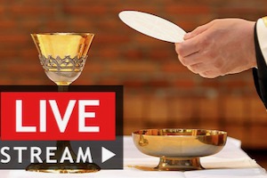 Eucharist via live-streaming